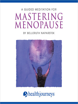 cover image of A Guided Meditation for Mastering Menopause